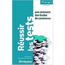Réussir Les Tests Aux Concours Des Écoles De Commerce  Axel Delmotte (Auteur) William Seck (Auteur) , Hubert Silly (Auteur)  Studyrama