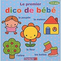 Le Premier Dico De Bébé (1-3 A.) Znu Chantecler Editions Znu