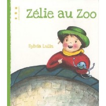 Zélie Au Zoo  Sylvia Lulin (Autore)   Points Suspensi