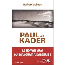Paul Et Kader  Norbert Multeau (Autore)  Telemaque Edit 