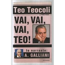 Vai, Vai, Vai, Teo Teocoli, Teo Arnoldo Mondadori Editore