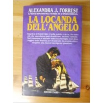 La Locanda Dell'Angelo  Forrest, Alexandra J. Editrice Nord