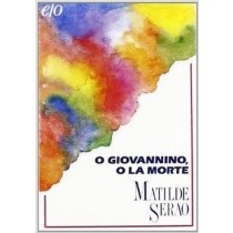 O Giovannino, O La Morte  Serao, Matilde E/O