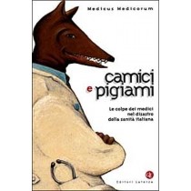 Camici E Pigiami. Le Colpe Dei Medici Nel Disastro Della Sanità Italiana Paolo Cornaglia Ferraris Editori Laterza