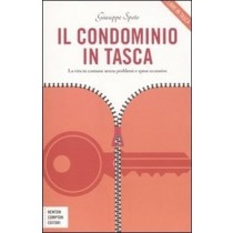 Il Condominio In Tasca La Vita In Comune Senza Problemi E Spese Eccessive  Spoto, Giuseppe Newton Compton Editori