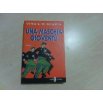 Maschia Gioventu' Virgilio Scapin Neri Pozza