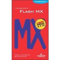 Flash Mx. I Portatili Nicola Castrofino, Bruno Gioffrè Mondadori Informatica