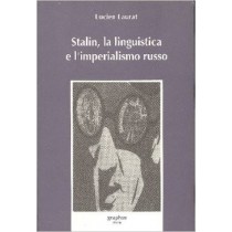 Stalin, La Linguistica E L'Imperialismo Russo Laurant Lucien Graphos 