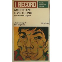 Americani E Vietcong Gigon Fernand Mondadori
