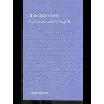 Miracolo Inevitabile Edoardo Nesi Corriere Della Sera 