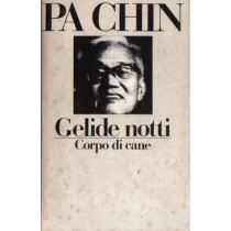 Gelide Notti Corpo Di Cane Pa Chin Club Degli Editori