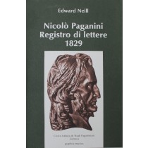 Nicolò Paganini Registro Di Lettere 1829. Neill Edward. Graphos 