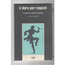 Il Libro Per Ragazzi Prospettive E Linee Di Tendenza C. Raviola Graphot 