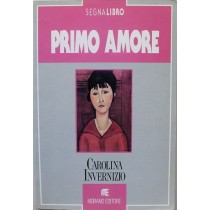 Primo Amore Carolina. Morano Ed.