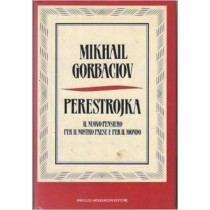 Perestrojka - Il Nuovo Pensiero Per Il Nostro Paese E Per Il Mondo Gorbaciov Mikhail Arnoldo Mondadori Editore