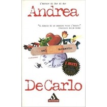 Nel Momento Andrea De Carlo Arnoldo Mondadori Editore