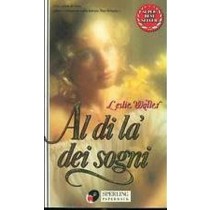 Al Di Là Dei Sogni Waller, Leslie Sperling Paperback