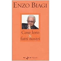 Cose Loro & Fatti Nostri Biagi, Enzo Rcs Mediagroup
