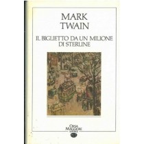 Il Biglietto Da Un Milione Di Sterline Ed Altri Racconti  Twain, Mark Orsa Maggiore Editrice