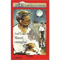 Muori, Canaglia Cañizo, José A. Del Edizioni Piemme