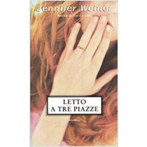 Letto A Tre Piazze  Weiner, Jennifer Edizioni Piemme