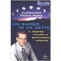 Un Saggio Mi Ha Detto  Cecchi Paone, Alessandro Il Saggiatore