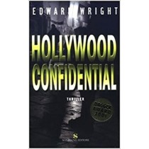 Hollywood Confidential Wright, Edward Sonzogno