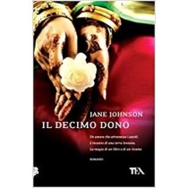 Il Decimo Dono Jane Johnson Tea - Tascabili Degli Editori Associati