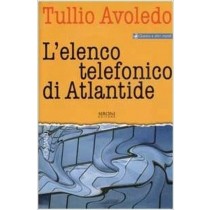 L' Elenco Telefonico Di Atlantide  Avoledo, Tullio Sironi Editore