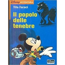 Il Popolo Delle Tenebre Faraci, Tito Walt Disney