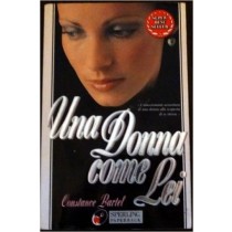 Una Donna Come Lei  Bartel, Constance Adriano Salani Editore