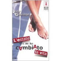 L' Estate Che Mi Ha Cambiato La Vita  Gehrman, Jody Milano Harlequin Mondadori, 2005