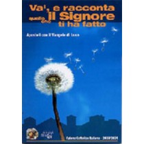 Va', E Racconta Quello Che Il Signore Ti Ha Fatto Aa Vv Azione Cattolica