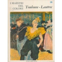 I Maestri Del Colore: Toulouse-Lautrec Renata Negri Fratelli Fabbri 