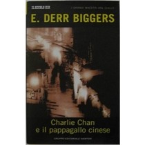 Charlie Chan E Il Pappagallo Cinese Earl Derr Biggers Gruppo Editoriale Newton 