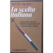 La Scelta Italiana Nichols Peter Garzanti