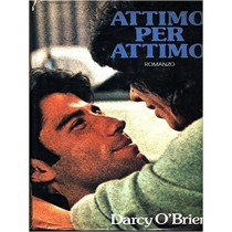Attimo Per Attimo. Darcy O'Brien Club Italiano Dei Lettori