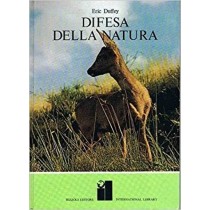 Difesa Della Natura. Duffey Eric - Milano, Rizzoli