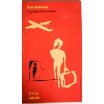 Il Giunco Mormorante (I Libri Dell'Unità) Nina Berberova L'Unita