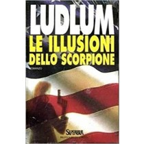 Le Illusioni Dello Scorpione Ludlum Superbur