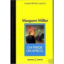 Chi Perde Un Amico ..  Millar Mondadori De Agostini