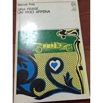 Una Frase, Un Rigo Appena. Rilegato Puig Manuel - Milano, Cde 