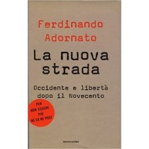 La Nuova Strada Ferdinando Adornato Mondadori 