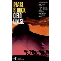 Cielo Cinese Buck Pearl S. Arnoldo Mondadori Editore