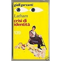Gialli Garzanti Crisi Di Identita' Latham Garzanti
