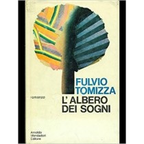 L'Albero Dei Sogni Tomizza Mondadori Vario