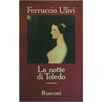 La Notte Di Toledo Ferruccio Ulivi Rusconi
