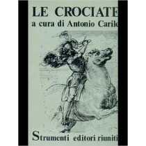 Le Crociate Antonio Carile Editori Riuniti 