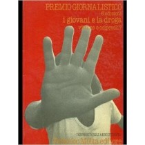 I Giovani E La Droga. Vittime O Colpevoli? Aa.Vv. Federico Motta Editore 