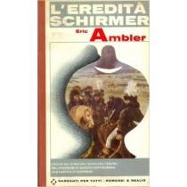 L'Eredita' Schirmer Eric Ambler Garzanti 